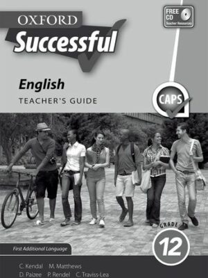 Oxford Successful English First Additional Language Grade 12 Teacher's Guide