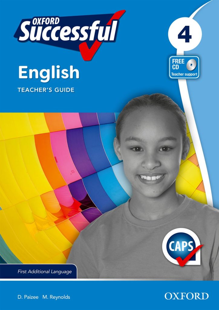 Oxford Successful English First Additional Language Grade 4 Teacher’s ...