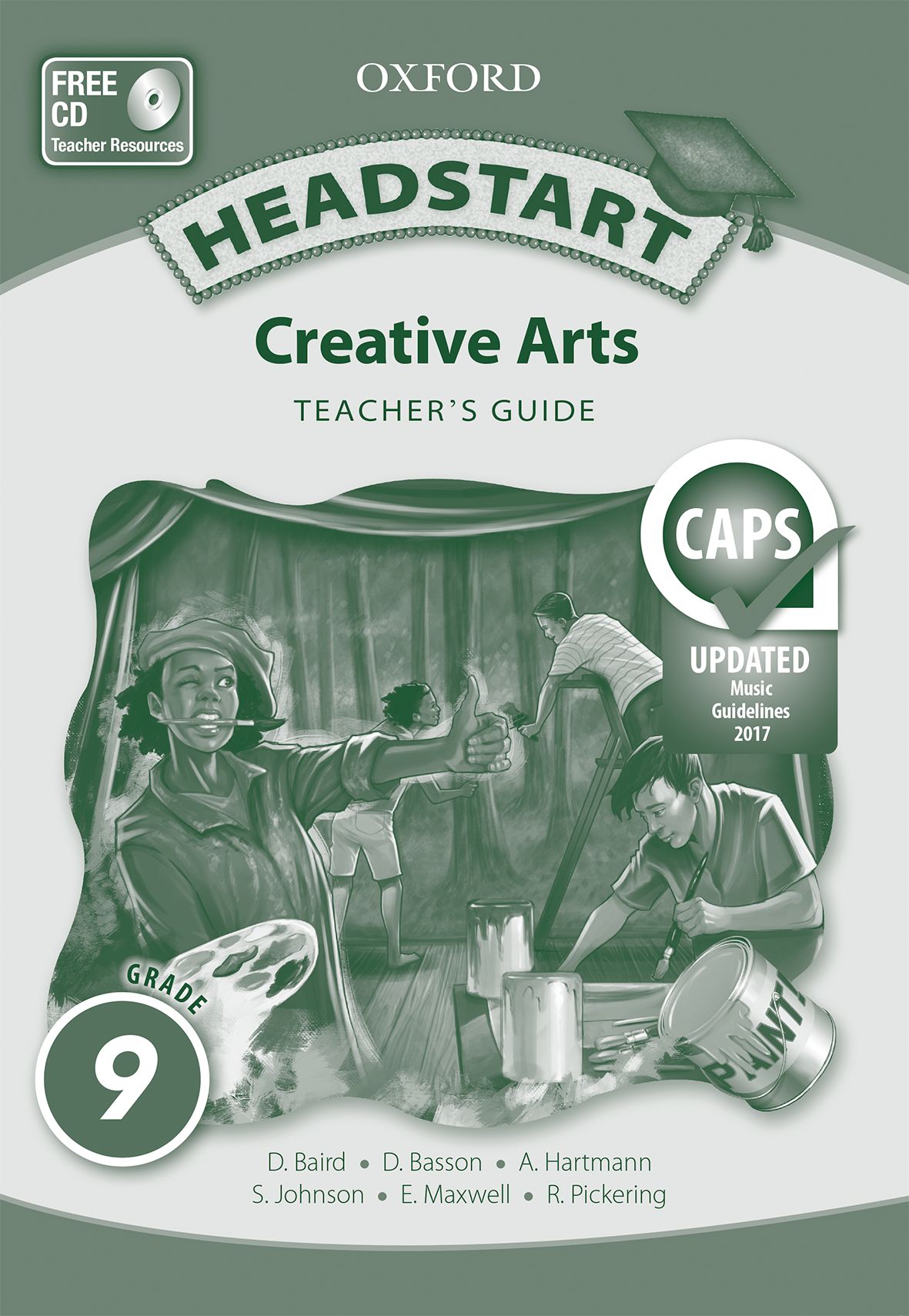 Headstart Creative Arts Grade 9 Teacher's Guide 1 Headstart Creative Arts Grade 9 Teacher's Guide