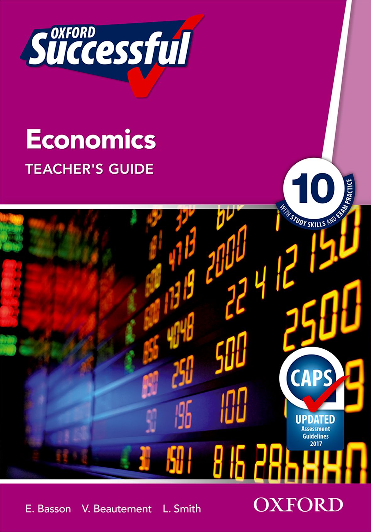 Oxford Successful Economics Grade 10 Teacher's Guide 1 Oxford Successful Economics Grade 10 Teacher's Guide