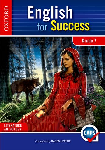 English for Success Home Language Grade 7 Literature Anthology 1 English for Success Home Language Grade 7 Literature Anthology