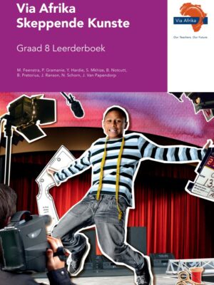 Via Afrika Skeppende Kunste Graad 8 Leerderboek (Printed book.)