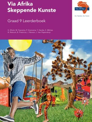 Via Afrika Skeppende Kunste Graad 9 Leerderboek (Printed book.)