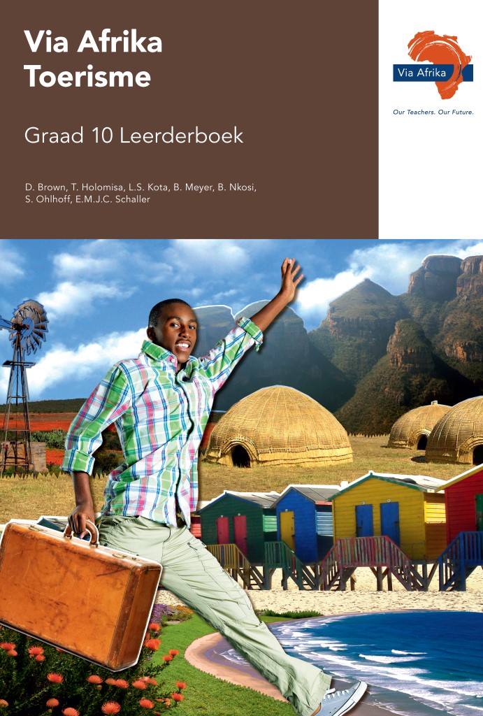 Via Afrika Toerisme Graad 10 Leerderboek (Printed book Via Afrika Toerisme Graad 10 Leerderboek (Printed book.)