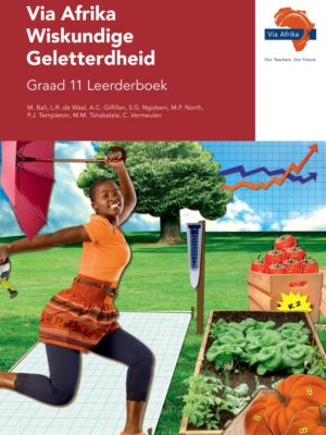 Via Afrika Wiskundige Geletterdheid Graad 11 Leerderboek (Printed book.)