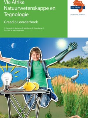 Via Afrika Natuurwetenskappe en Tegnologie Graad 6 Leerderboek (Printed book.)