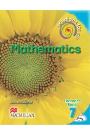 SOLUTIONS FOR ALL Mathematics GRADE 7 LEARNER 'S BOOK