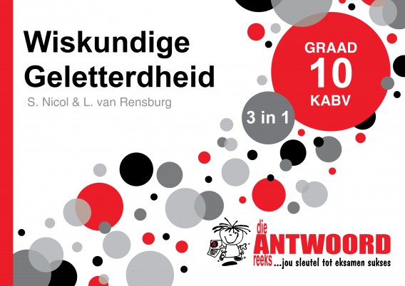GR 10 WISKUNDIGE GELETTERDHEID 3in1 KABV 1 GR 10 WISKUNDIGE GELETTERDHEID 3in1 KABV