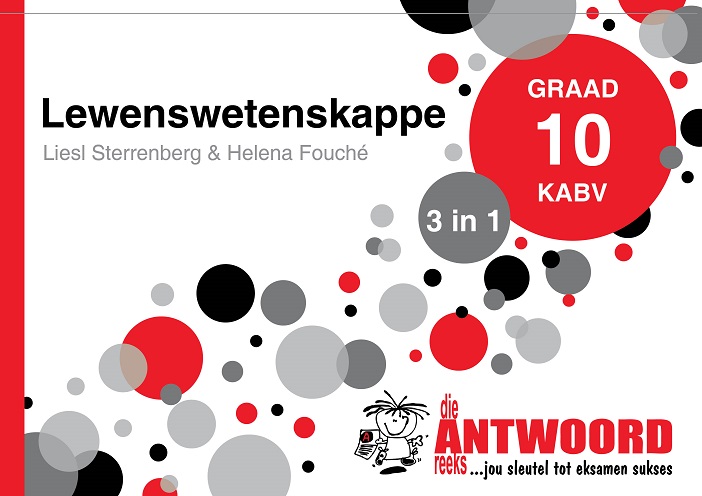 GR 10 LEWENSWETENSKAPPE 3in1 KABV 1 GR 10 LEWENSWETENSKAPPE 3in1 KABV