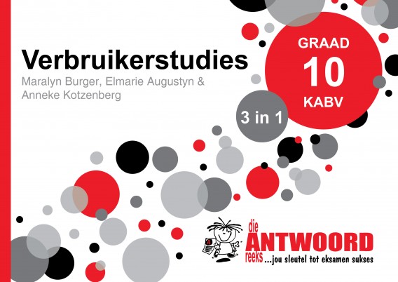 GR 10 VERBRUIKERSTUDIES 3in1 KABV 1 GR 10 VERBRUIKERSTUDIES 3in1 KABV