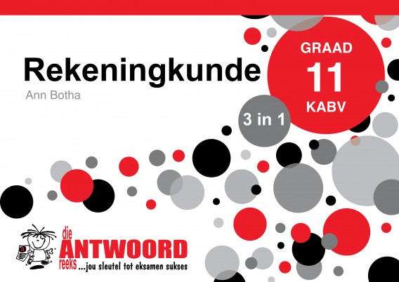 GR 11 REKENINGKUNDE 3in1 KABV 1 GR 11 REKENINGKUNDE 3in1 KABV