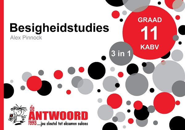 GR 11 BESIGHEIDSTUDIES 3in1 KABV 1 GR 11 BESIGHEIDSTUDIES 3in1 KABV