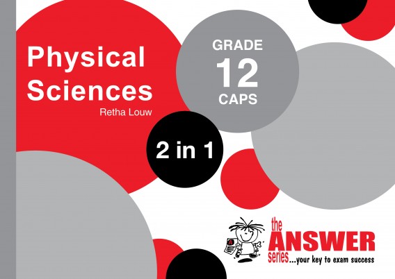 GR 12 Physical SciencesS 2in1 CAPS 1 GR 12 Physical SciencesS 2in1 CAPS Textbook